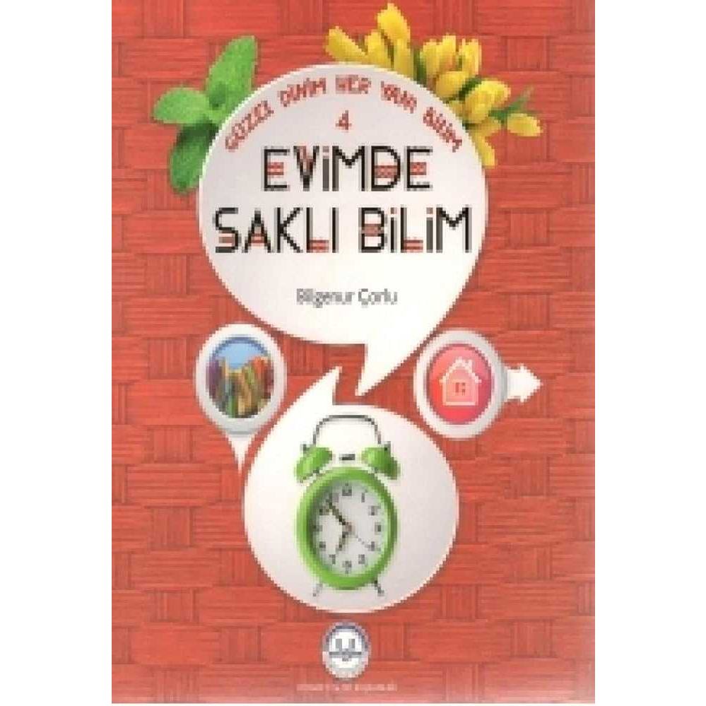 Evimde Saklı Bilim Güzel Dinim Her Yanı Bilim 4 - 9789751963536